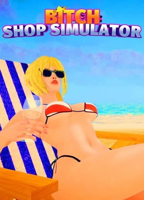 Bitch Shop Simulator