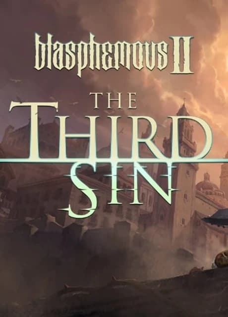 Blasphemous II: The Third Sin