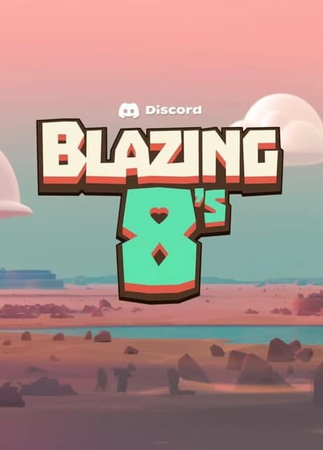 Blazing 8s