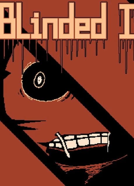 Blinded I