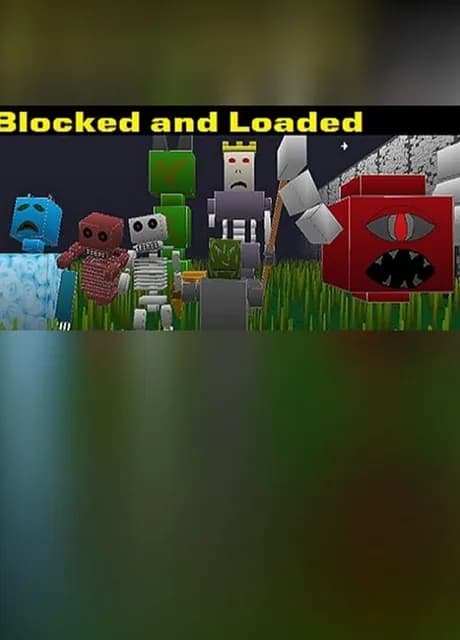 Blocked and Loaded
