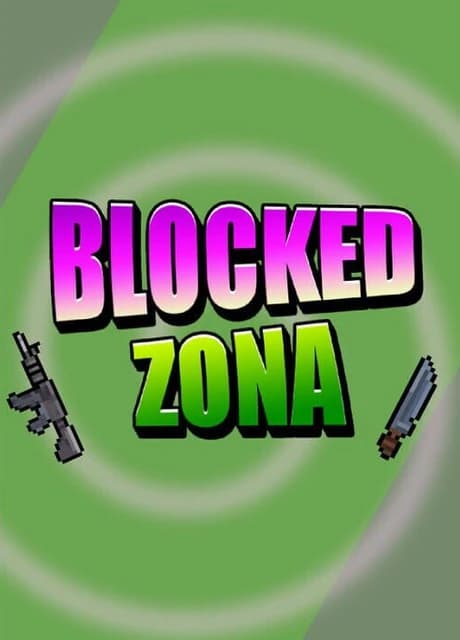 Blocked Zona