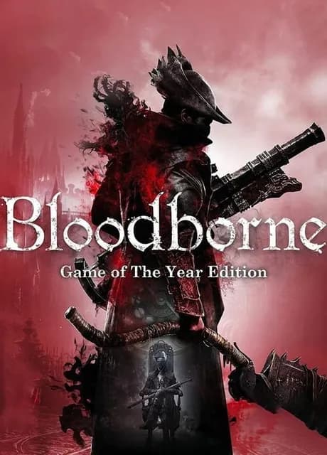 Bloodborne: Game of the Year Edition