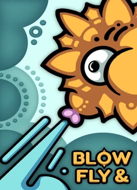 Blow & Fly