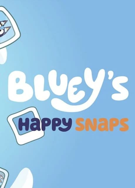 Bluey's Happy Snaps