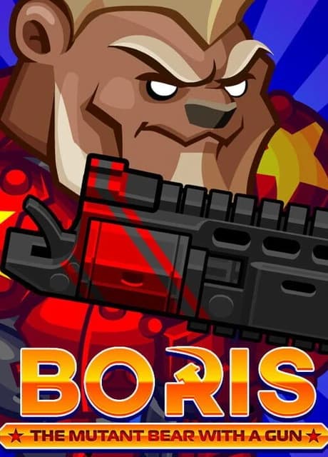 Boris the Mutant Bear with a Gun