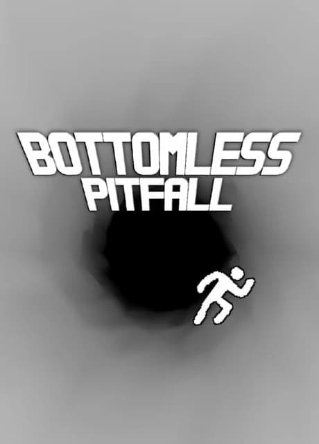 Bottomless Pitfall