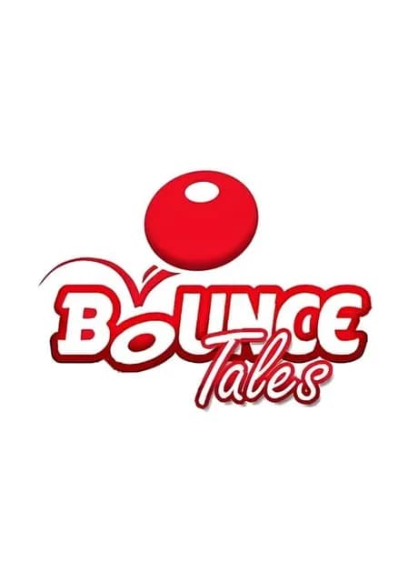 Bounce Tales