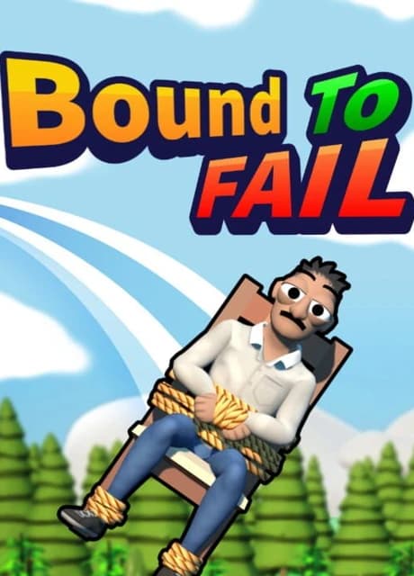 Bound To Fail