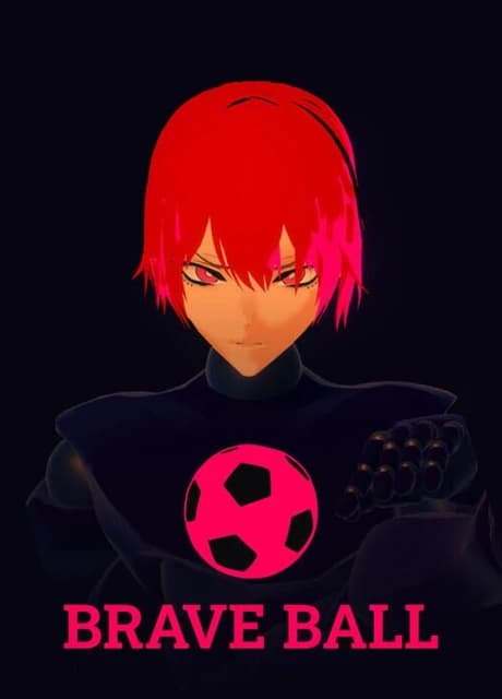 Brave Ball