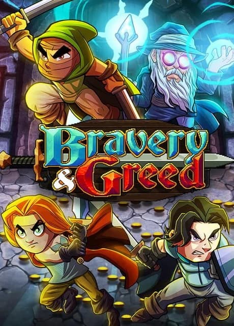 Bravery and Greed