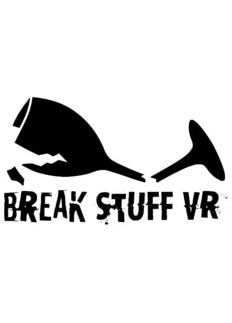 Break Stuff VR