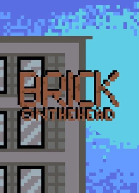 Brick on the Head
