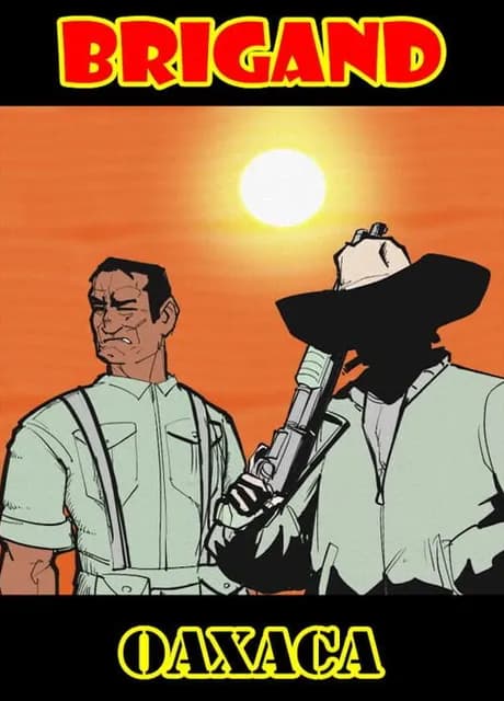 Brigand: Oaxaca