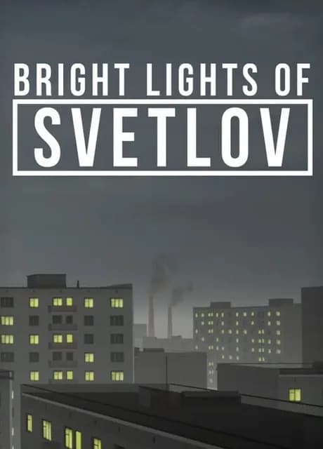 Bright Lights of Svetlov