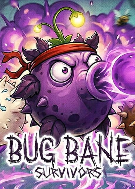 Bug Bane Survivors