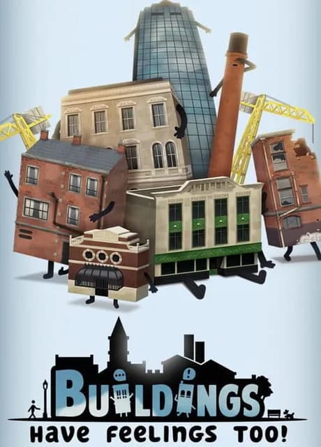 Buildings Have Feelings Too!