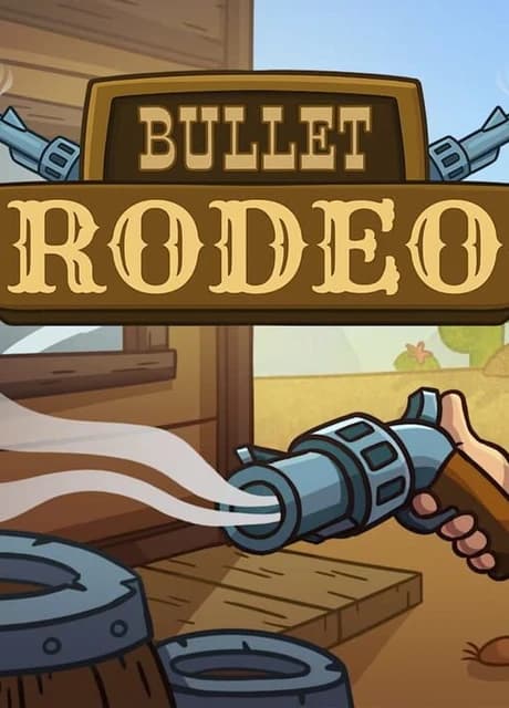 Bullet Rodeo