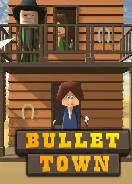 Bullet Town