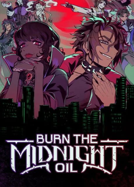 Burn the Midnight Oil