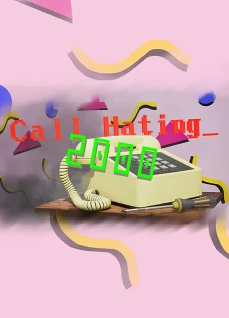 Call Hating 2000
