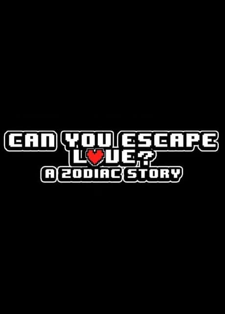 Can You Escape Love? A Zodiac Story