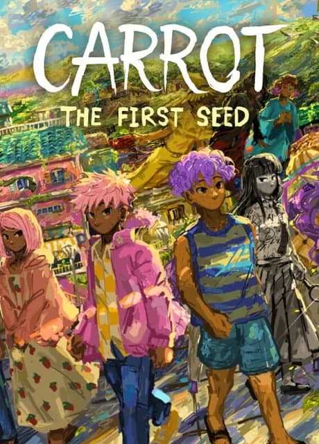 Carrot: The First Seed