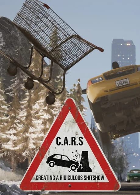 C.A.R.S: Creating A Ridiculous Shitshow
