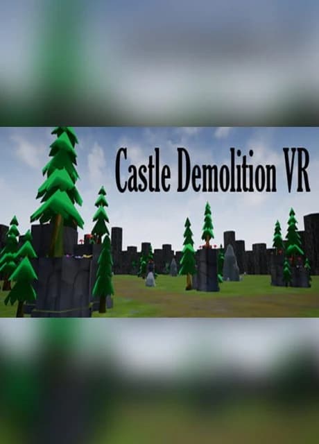 Castle Demolition VR