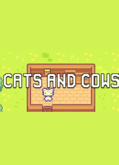 Cats and Cows