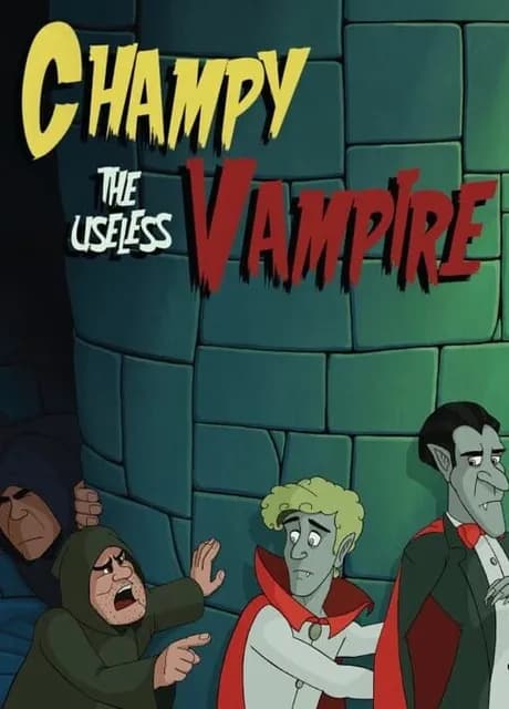 Champy the Useless Vampire