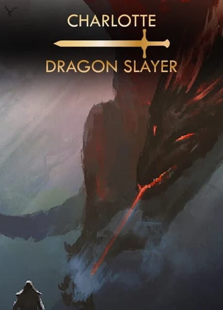 Charlotte: Dragon Slayer