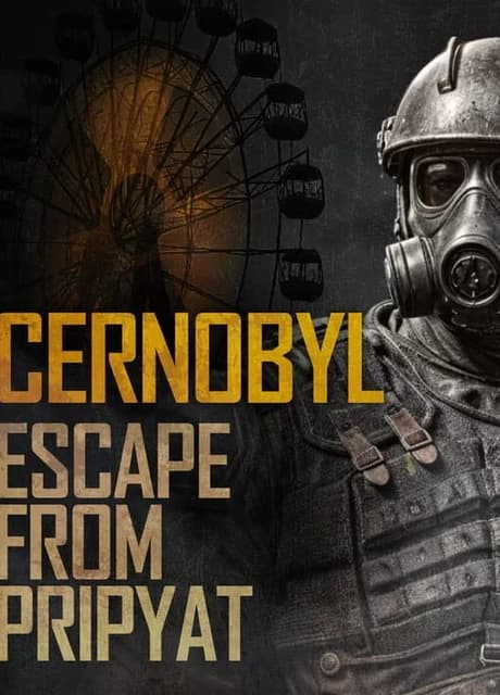 Chernobyl: Escape from Pripyat