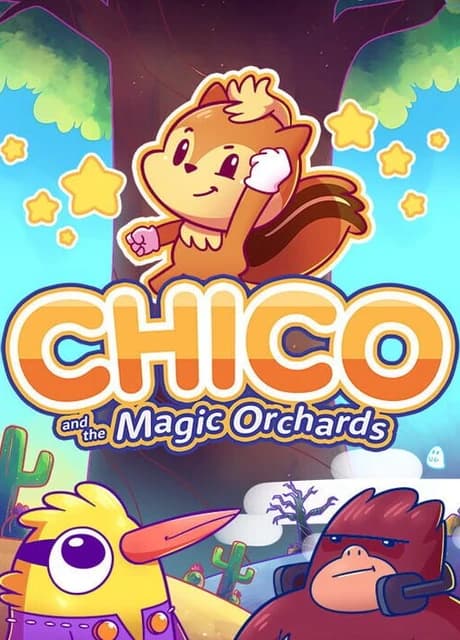 Chico and the Magic Orchards