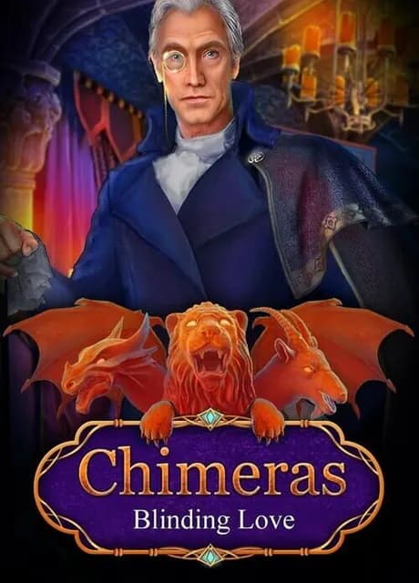 Chimeras: Blinding Love