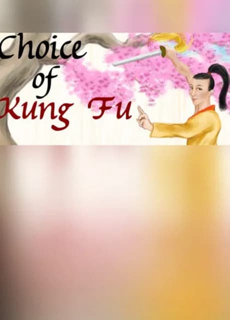 Choice of Kung Fu