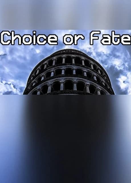 Choice or Fate