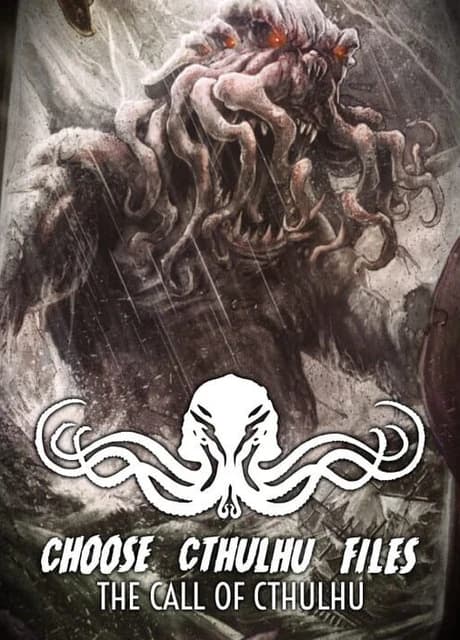 Choose Cthulhu Files: The Call of Cthulhu