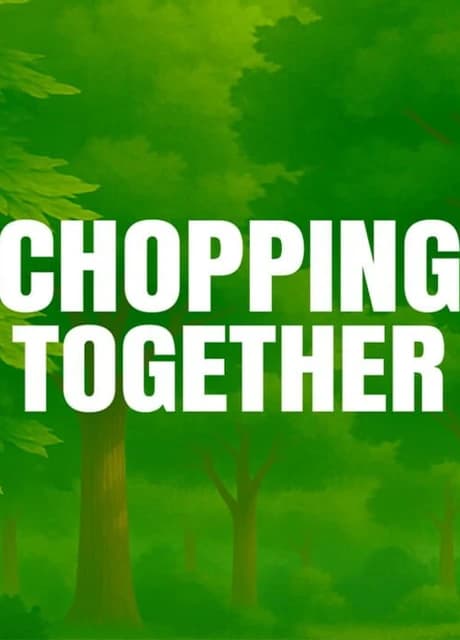 Chopping Together