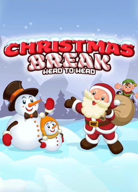 Christmas Break Head to Head
