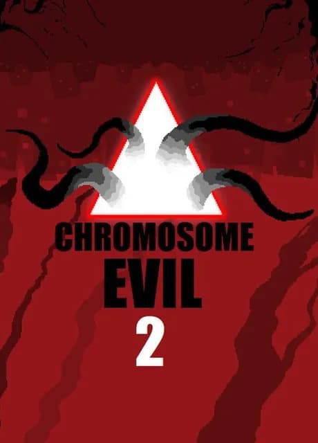 Chromosome Evil 2