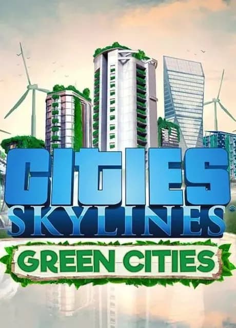 Cities: Skylines - Green Cities