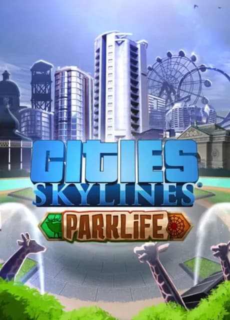 Cities: Skylines - Parklife