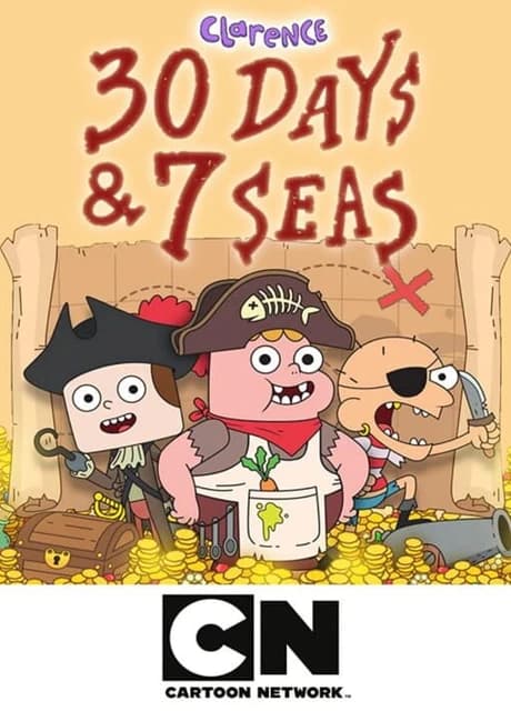 Clarence: Thirty Days & Seven Seas