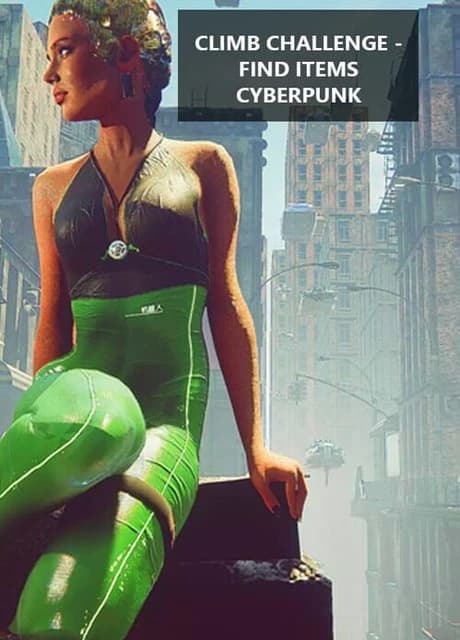 Climb Challenge: Find Items Cyberpunk