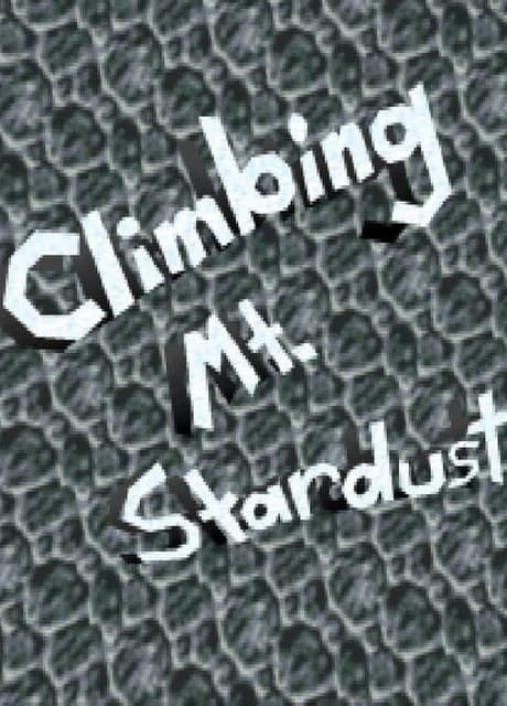 Climbing Mt. Stardust