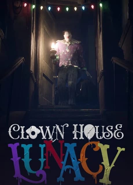 Clown House: Lunacy