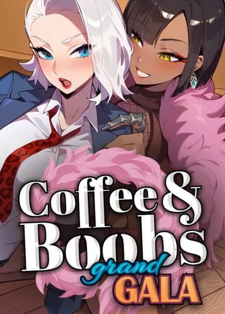 Coffee & Boobs: Grand Gala