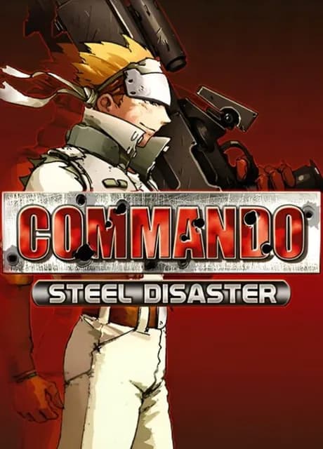 Commando: Steel Disaster