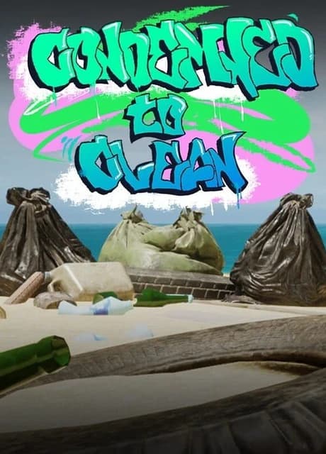 Condemned to Clean